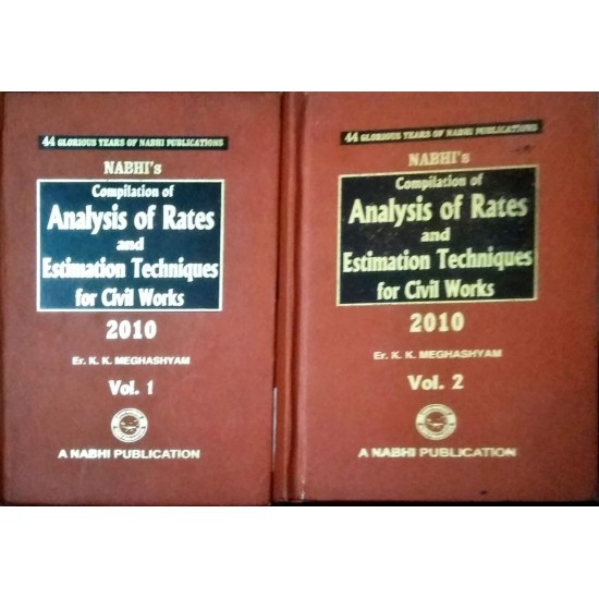 Compilation of Analysis of Rates and Estimation Techniques for Civil Works by Er. KK Meghashyam
