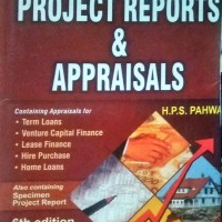 Project Report and Appraisals by HPS Pahwa