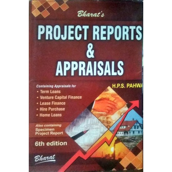 Project Report and Appraisals by HPS Pahwa