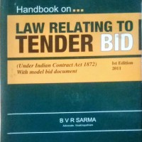 Handbook on Law Relating to tender bid by BVR Sharma 