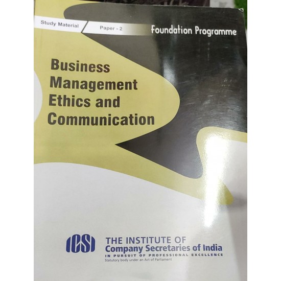 Business Studies Management Ethics and Communication Paper-2 Foundation Programme by ICSI