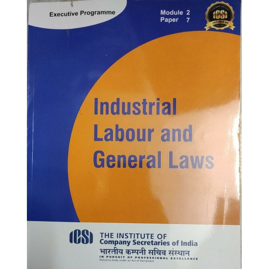 Industrial Labour and general Laws by ICSI