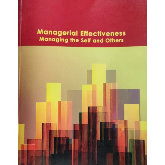Managerial Effectiveness Managing the Self and others by ICFAI 