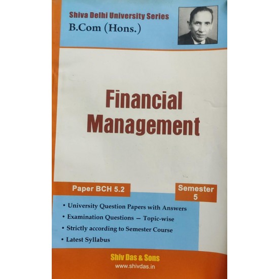 Shiva Delhi University Series B.com (Hons.) Financial Management by Shiva Das