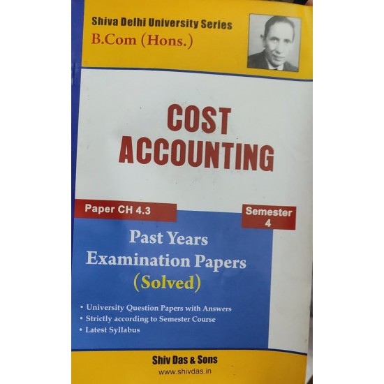 shiva delhi university series B.Com (Hons.)  cost accounting semester 4 by Shiva Das