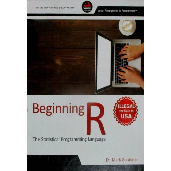 Beginning R: The Statistical Programming Language - The Statistical Programming Language by  Gardener Mark