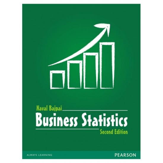 Business Statistics 2nd Edition by  Naval Bajpai