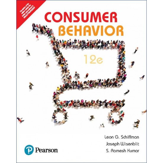 Consumer Behavior (12th Edition) | By Pearson by  Leon G., Schiffman, Joe, Wisenblit, S. Ramesh, Kumar
