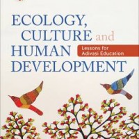 Ecology, Culture and Human Development by  Mishra Ramesh Chandra