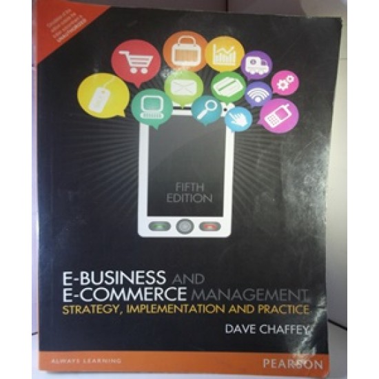 E-business and E-commerce Management by Dave Chaffey