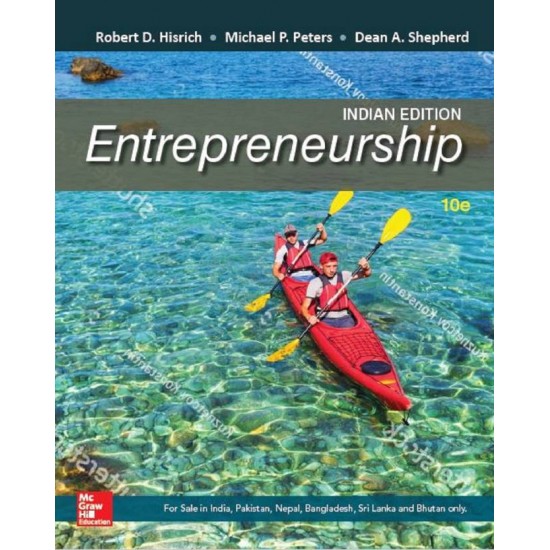 Entrepreneurship   by Robert D Hisrich, Michael P Peters, Dean A Shepherd