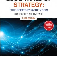 Essentials of Strategy - The Strategy Pathfinder - Core Concepts and Live Cases Third Edition by  Duncan Angwin, Stephen Cummings