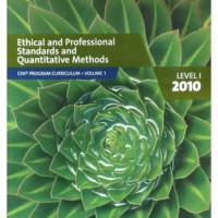 Ethical and Professional Standards and Quantitative Methods Vol-1 Level-1 2010 by cfa