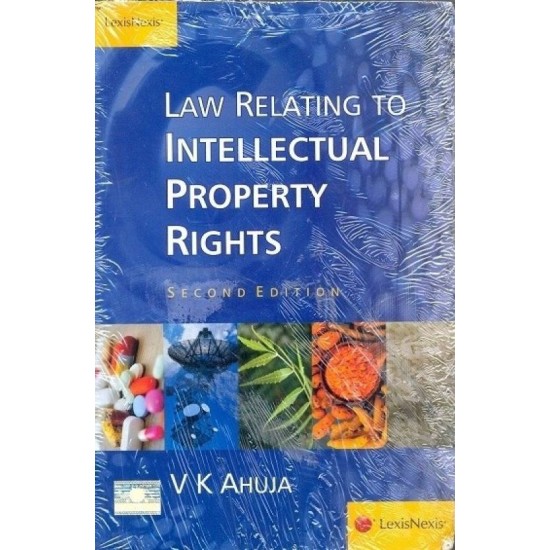 Law Relating to Intellectual Property Rights 2nd Edition by  V. K. Ahuja