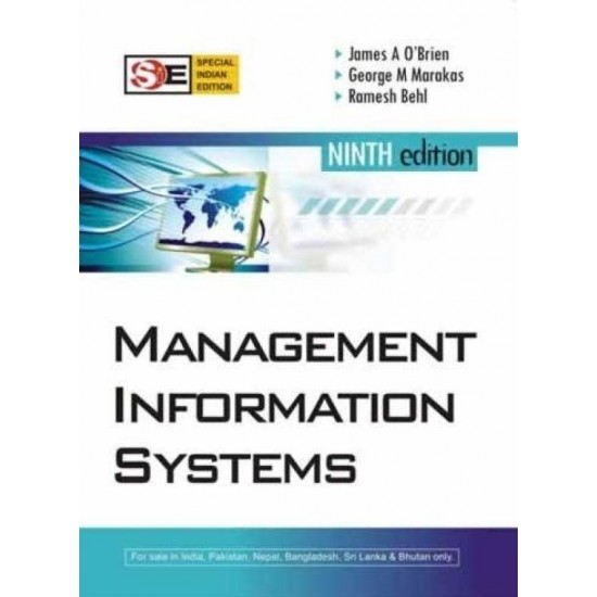Management Information Systems 9th Edition  (English, Paperback, George M. Marakas, James A. O' Brien, Ramesh Behl)