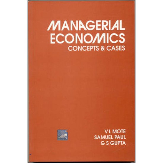 MANAGERIAL ECONOMICS by, PAUL, MOTE