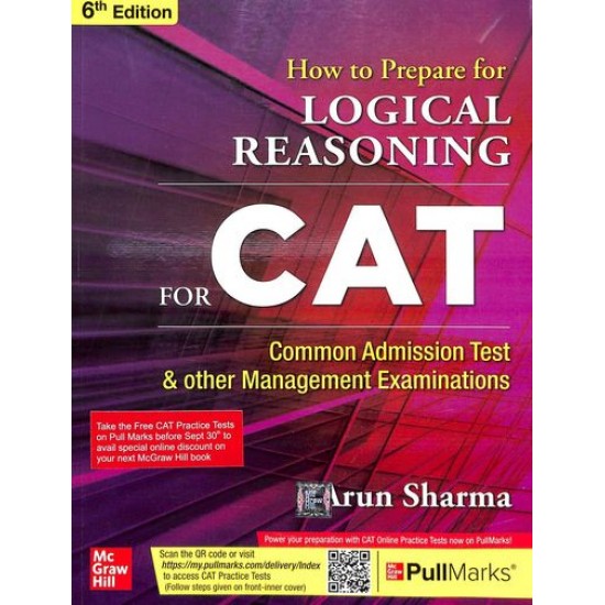 How To Prepare For Logical Reasoning For Cat & Other Management Examinations 6th Edition by Arun Sharma