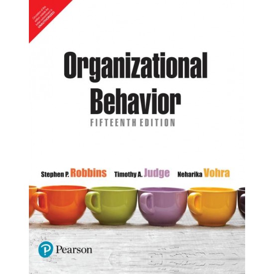 ORGANZATIONAL BEHAVIOUR 15/ED 15th Edition by Stephan P. Robbins