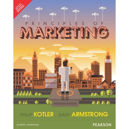 Principles of Marketing 15 Edition by Philip Kotler, Gary Armstrong