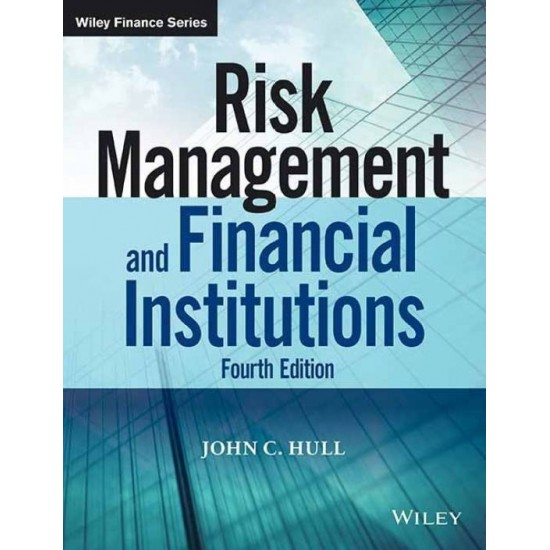 Risk Management and Financial Institutions 4 Edition  (English, Paperback, John C. Hull)