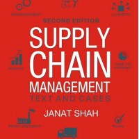 Supply Chain Management 2 Edition by Janat Shah