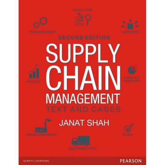 Supply Chain Management 2 Edition by Janat Shah