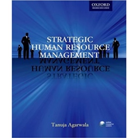 Strategic Human Resource Management by Tanuja Agarwala 