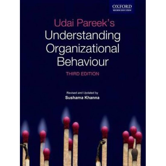 UDAI PAREEK'S UNDERSTANDING ORG.BEHV.3 E 3rd Edition  by Udai Pareek, Sushama Khanna
