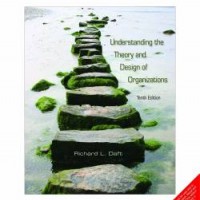 Understanding the Theory and Design of Organizations 10th Edition (English, Paperback, Richard L. Daft) Understanding the Theory and Design of Organizations 10th Edition (English, Paperback, Richard L. Daft)