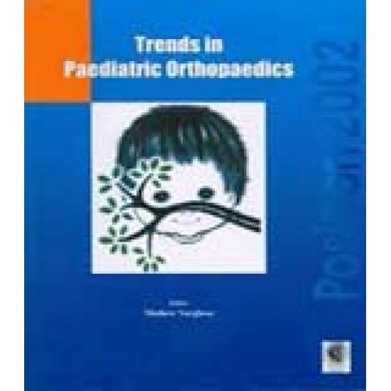 Trends In Paediatric Orthopaedics by Mathew Varghese