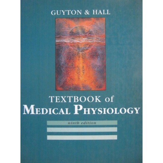  Textbook of Medical Physiology 9th Edition by Guyton & Hall