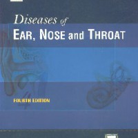 DISEASES OF EAR, NOSE AND THROAT 4TH EDITION by  P.L. Dhingra 
