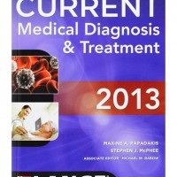 2013 Current Medical Diagnosis And Treatment by Maxine A Papadakis