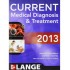 2013 Current Medical Diagnosis And Treatment by Maxine A Papadakis