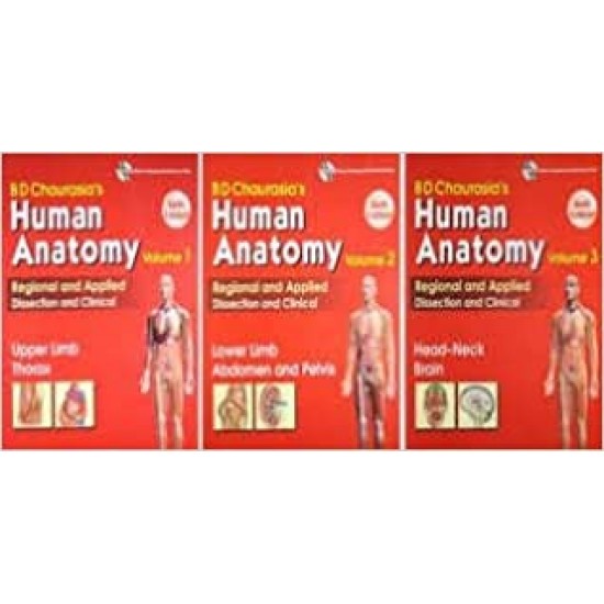 Human Anatomy By B D Chaurasia's 6th Edition (Set Of 3 Books) by BD CHAURASIA 
