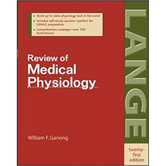Review of Medical Physiology (LANGE Basic Science) 21st International Edition by William Ganong 