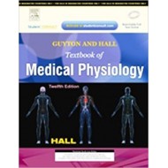 Guyton and Hall Textbook of Medical Physiology: With Student Consult Online Access by John E. Hall  