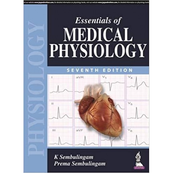 Essentials Of Medical Physiology  by Sembulingam