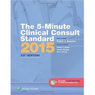 The 5-Minute Clinical Consult Standard (The 5-Minute Consult Series) by Frank J. Domino MD , Robert A. Baldor , Jill A. Grimes 