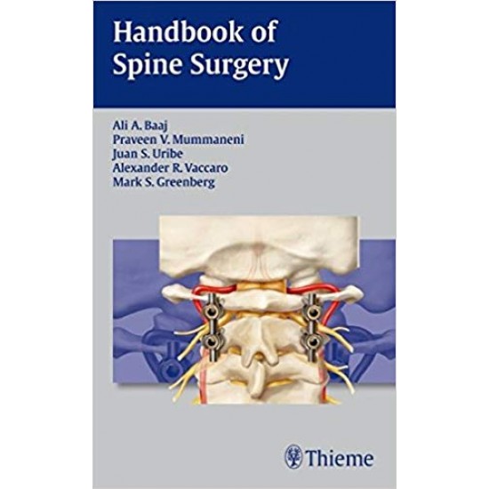 Handbook of Spine Surgery by Ali A. Baaj 