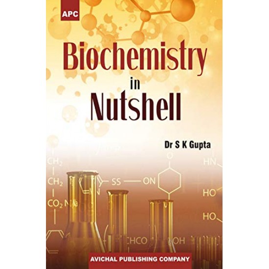 Biochemistry in Nutshell by Dr S.K Gupta