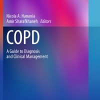 COPD: A Guide to Diagnosis and Clinical Management Respiratory Medicine by Nicola A. Hanania,Amir Sharafkhaneh 