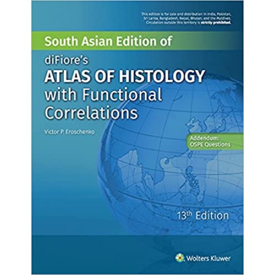 Difiores Atlas of Histology with Functional Correlations 13th Edition by Victor P Eroschenko