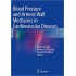 Blood Pressure and arterial wall mechanics in Cardiovascular Diseases by Michel E. Safar Michael F. O'Rourke (Editor), Edward D. Frohlich 