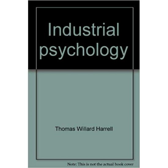 Industrial psychology by Thomas W Harrell