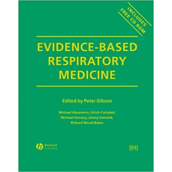 Evidence-Based Respiratory Medicine: with CD–ROM (Evidence-Based Medicine) by Peter G. Gibson, Michael Abramson