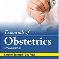 Essentials of Obstetrics 2nd Edition by Seshadri and Arjun
