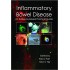 Inflammatory Bowel Disease: an Evidence-based Practical Guide 1st Edition by Dr Ailsa L Hart BMBCh MRCP PhD, Dr Siew C Ng MBBS MRCP PhD 