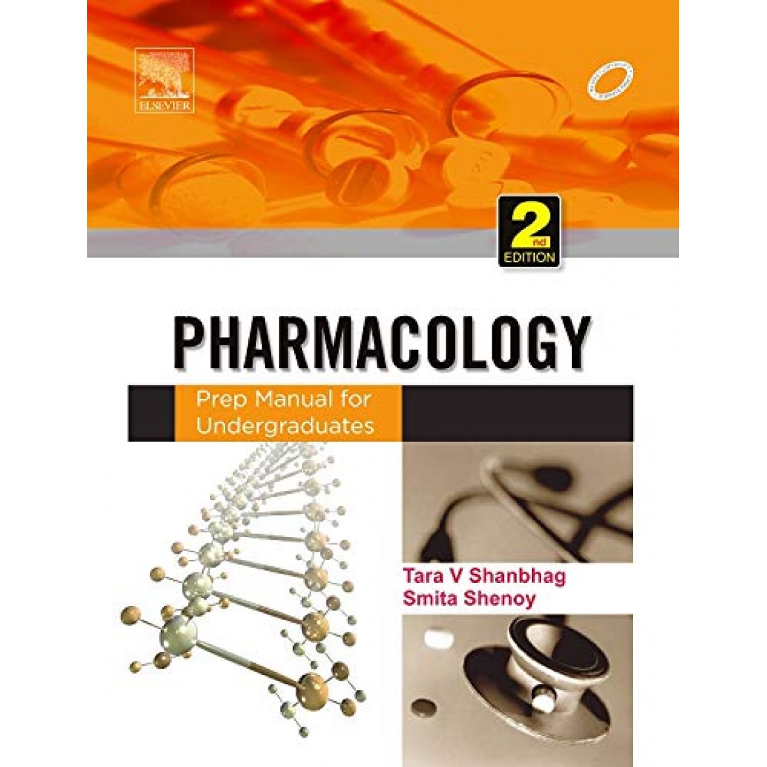 Pharmacology Prep Manual for Undergraduates by Dr Tara Shanbhag
