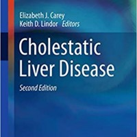 Cholestatic Liver Disease (Clinical Gastroenterology) by Elizabeth J. Carey , Keith D. Lindor